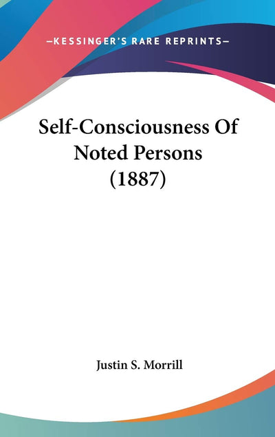 Self-Consciousness Of Noted Persons (1887)