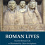 Roman Lives: Ancient Roman Life Illustrated by Latin Inscriptions (Focus Classical Sources)
