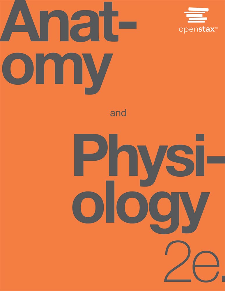 Anatomy and Physiology 2e by OpenStax (Official Print Version, paperback version, B&W), pack of 1 and 2