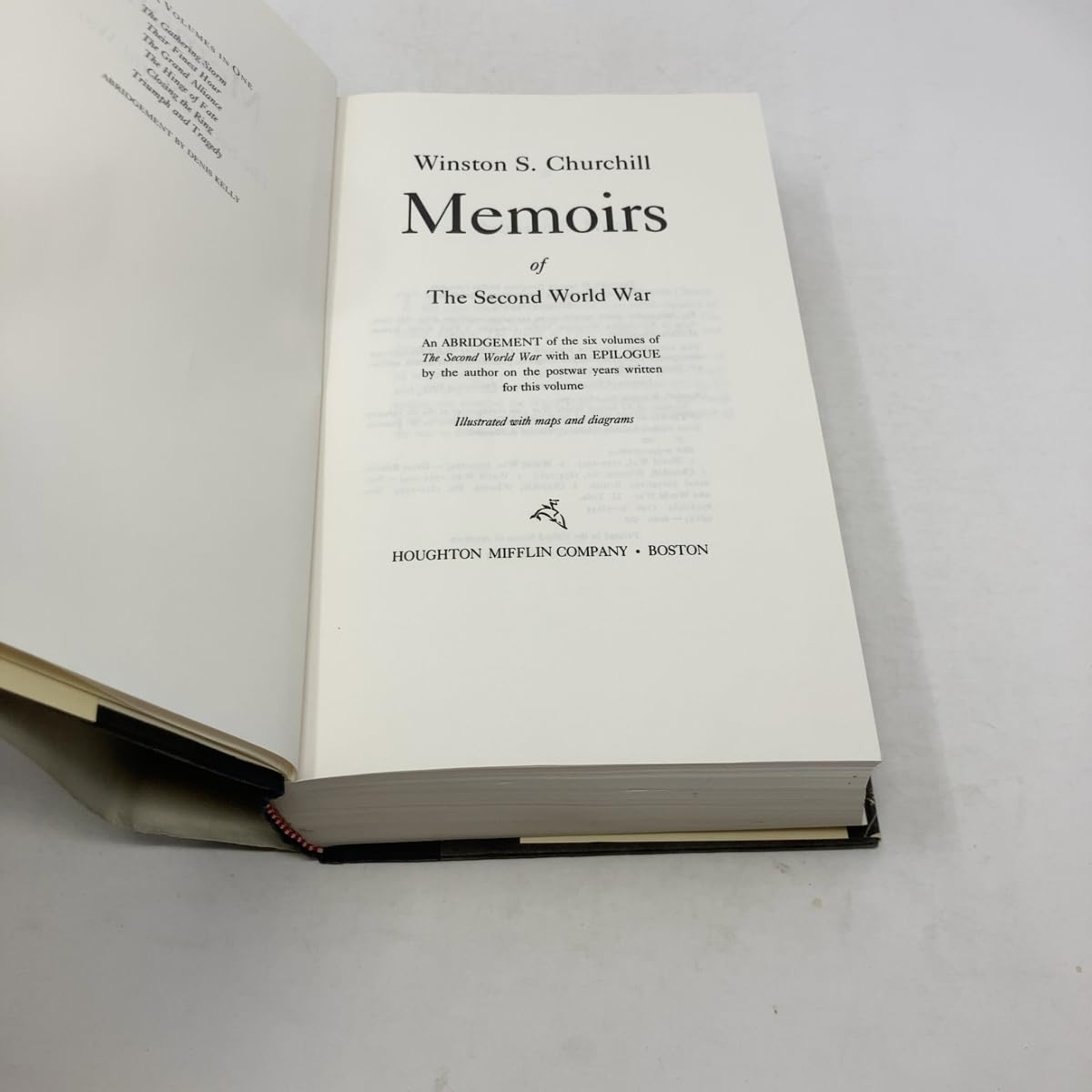 Memoirs of the Second World War: An Abridgement of the Six Volumes of the Second World War With an Epilogue by the Author on the Postwar Years With MAPS and DIAGRAMS