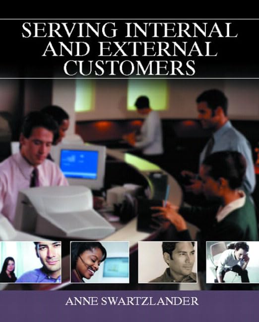 Serving Internal and External Customers