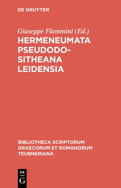 Hermeneumata Pseudodositheana Leidensia (Bibliotheca scriptorum Graecorum et Romanorum Teubneriana) (Ancient Greek Edition)