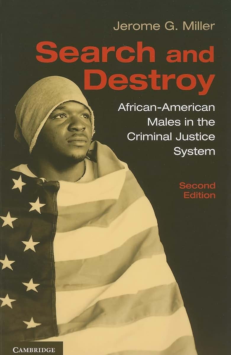 Search and Destroy: African-American Males in the Criminal Justice System