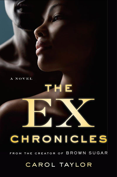 The Ex Chronicles: A Novel