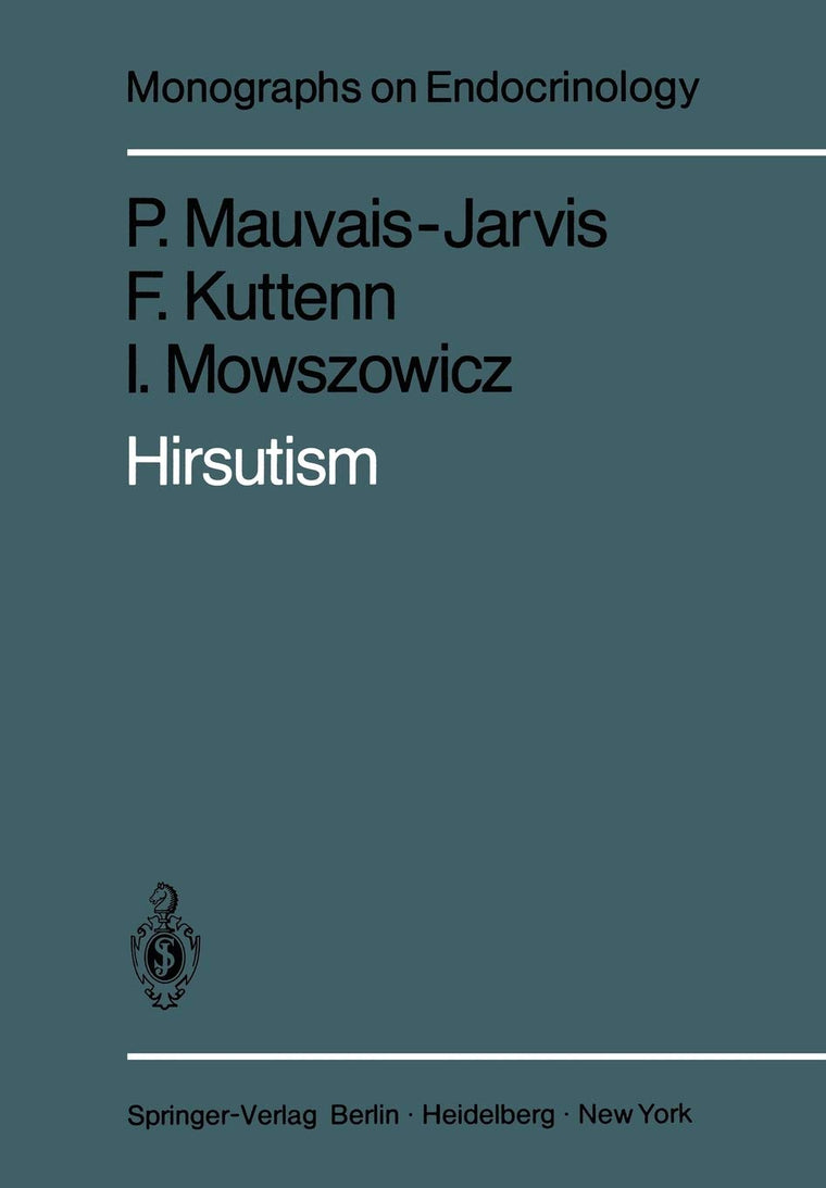 Hirsutism (Monographs on Endocrinology, 19)