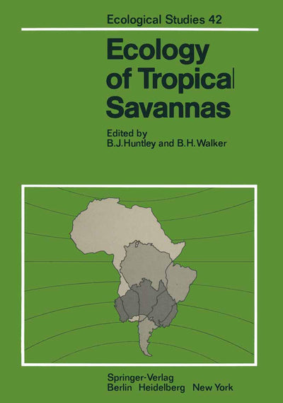 Ecology of Tropical Savannas (Ecological Studies, 42)