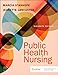 Public Health Nursing: Population-Centered Health Care in the Community