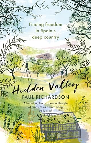 Abacus Hidden Valley Finding freedom in Spains deep country.