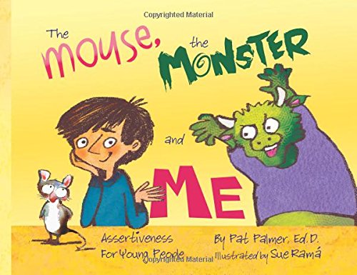 The Mouse, The Monster and Me: Assertiveness For Young People