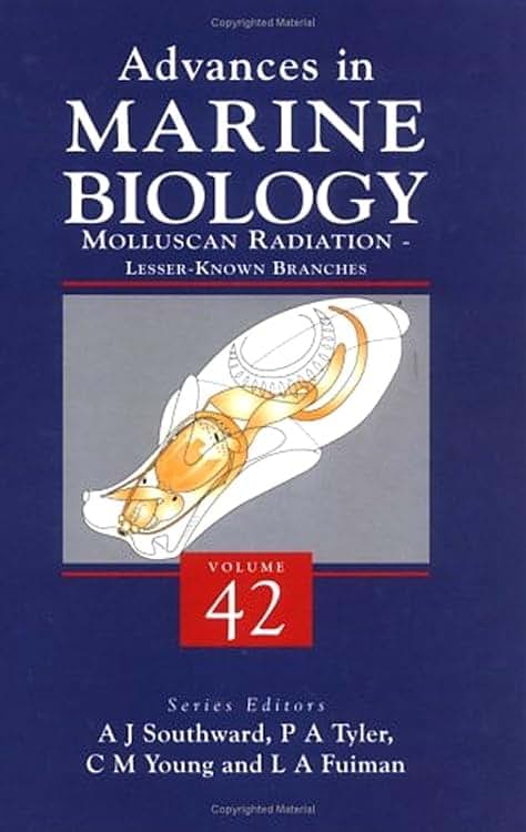 Molluscan Radiation - Lesser Known Branches (Volume 42) (Advances in Marine Biology, Volume 42)