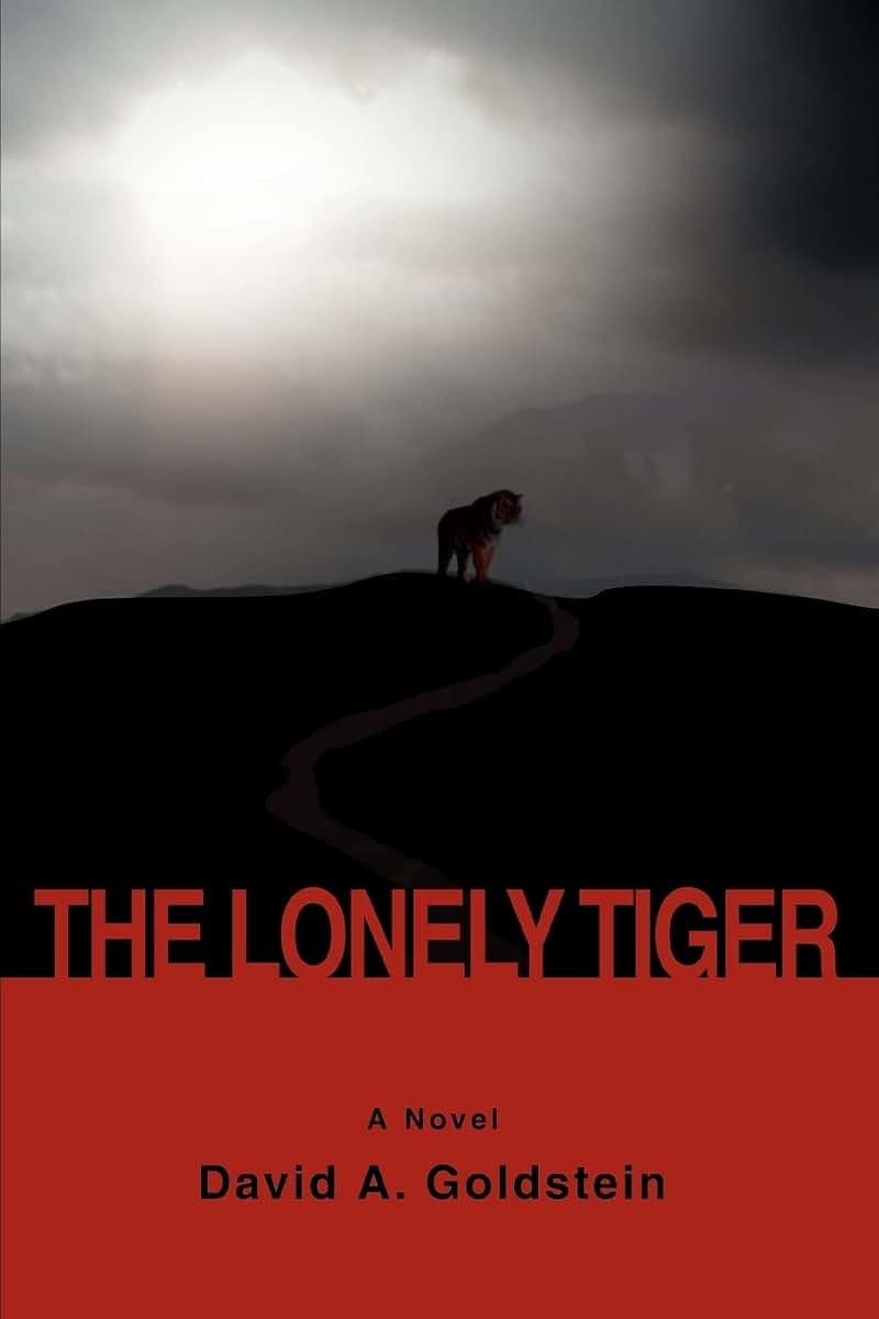 The Lonely Tiger: A Novel