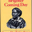 A Brighter Coming Day: A Frances Ellen Watkins Harper Reader