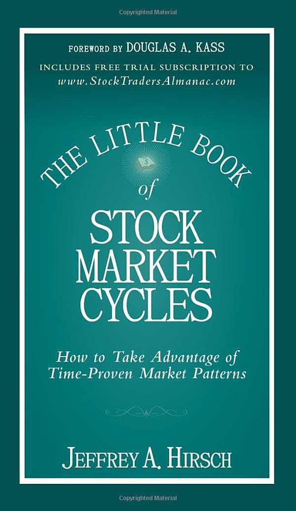 The Little Book of Stock Market Cycles: How to Take Advantage of Time-Proven Market Patterns