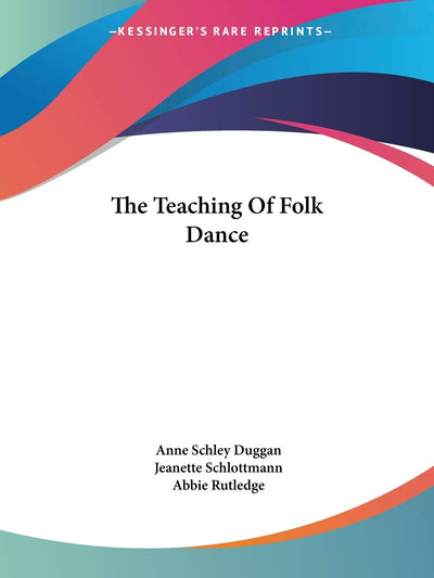 The Teaching Of Folk Dance