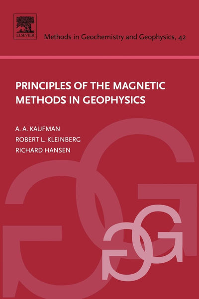 Principles of the Magnetic Methods in Geophysics (Methods in Geochemistry and Geophysics)
