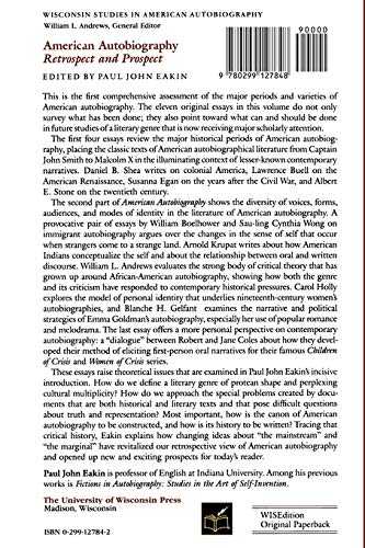 American Autobiography: Retrospect And Prospect (Wisconsin Studies in Autobiography)