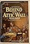 Behind the Attic Wall (Avon Camelot Books)