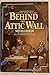 Behind the Attic Wall (Avon Camelot Books)