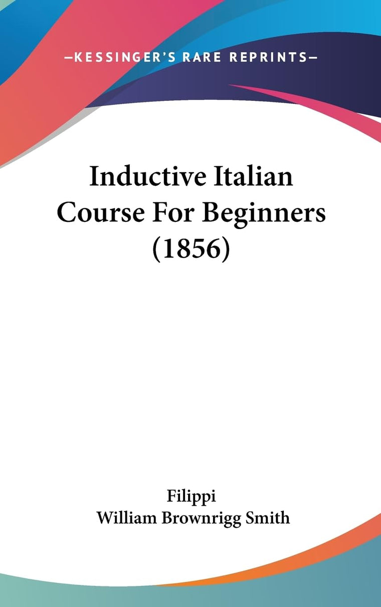 Inductive Italian Course For Beginners (1856)