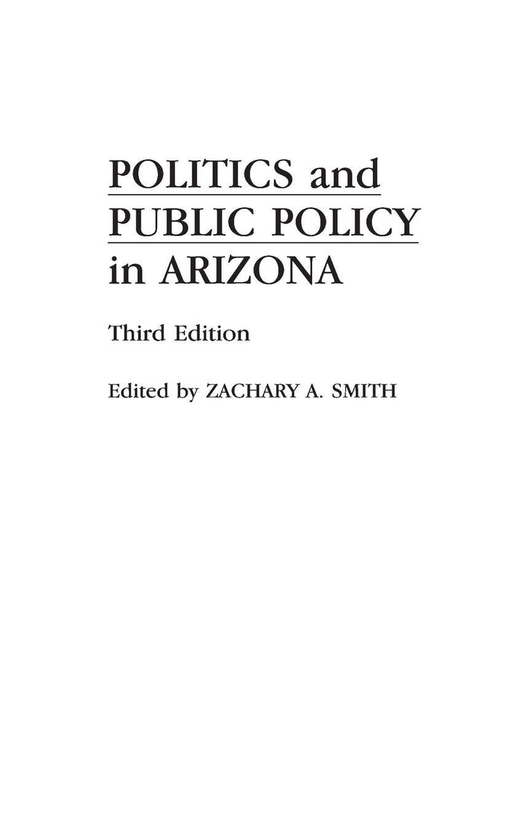 Politics and Public Policy in Arizona: Third Edition