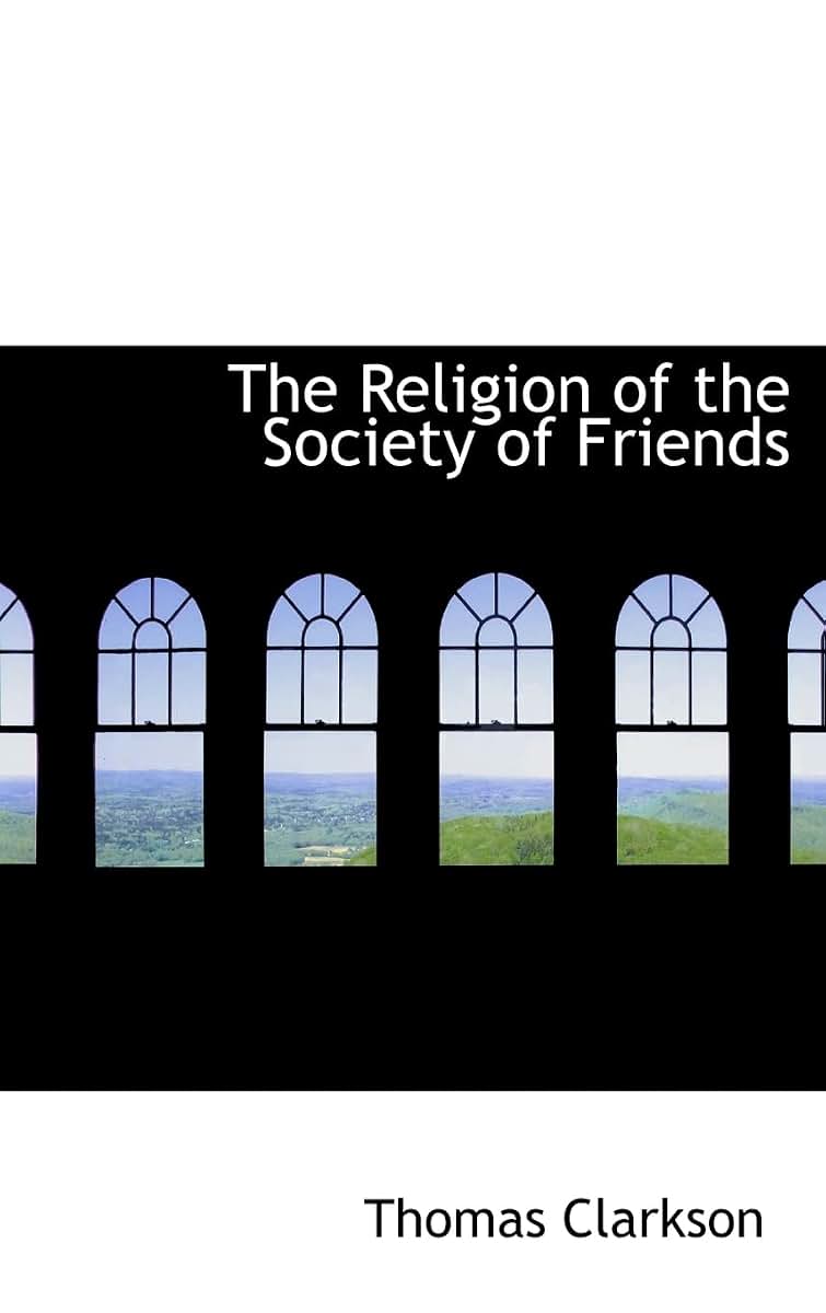 The Religion of the Society of Friends