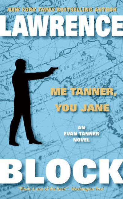 Me Tanner, You Jane (Evan Tanner, 7)