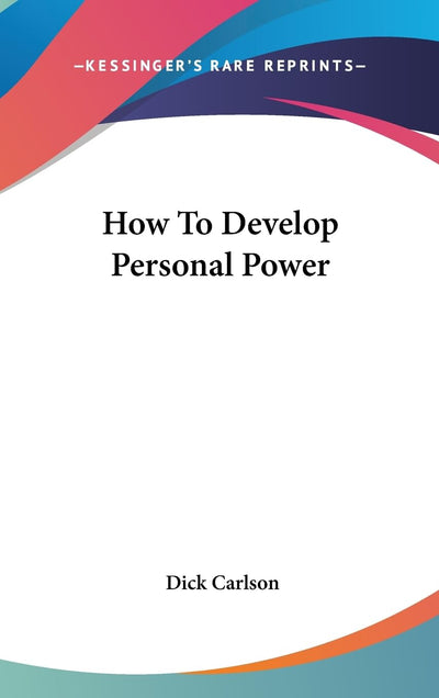 How To Develop Personal Power