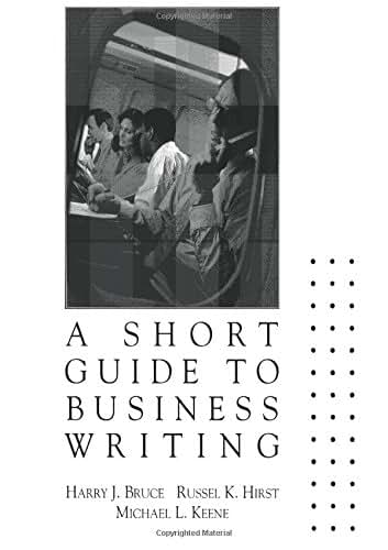 Short Guide to Business Writing, A