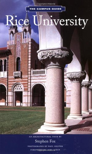 The Campus Guide: Rice University