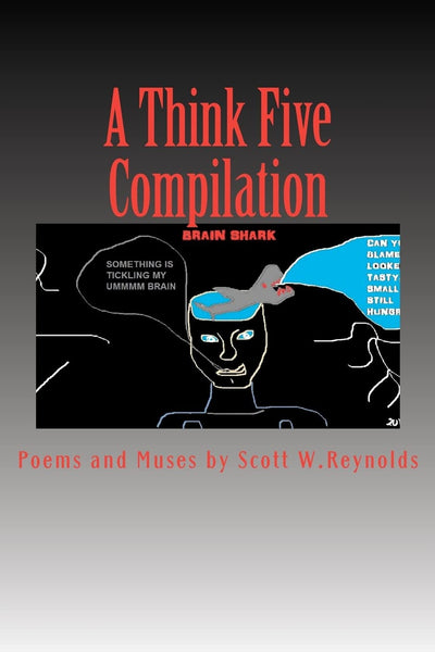 A Think Five Compilation: Poems and Muses