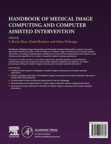 Handbook of Medical Image Computing and Computer Assisted Intervention (The MICCAI Society book Series)
