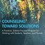 Counseling Toward Solutions: A Practical, Solution-Focused Program for Working with Students, Teachers, and Parents