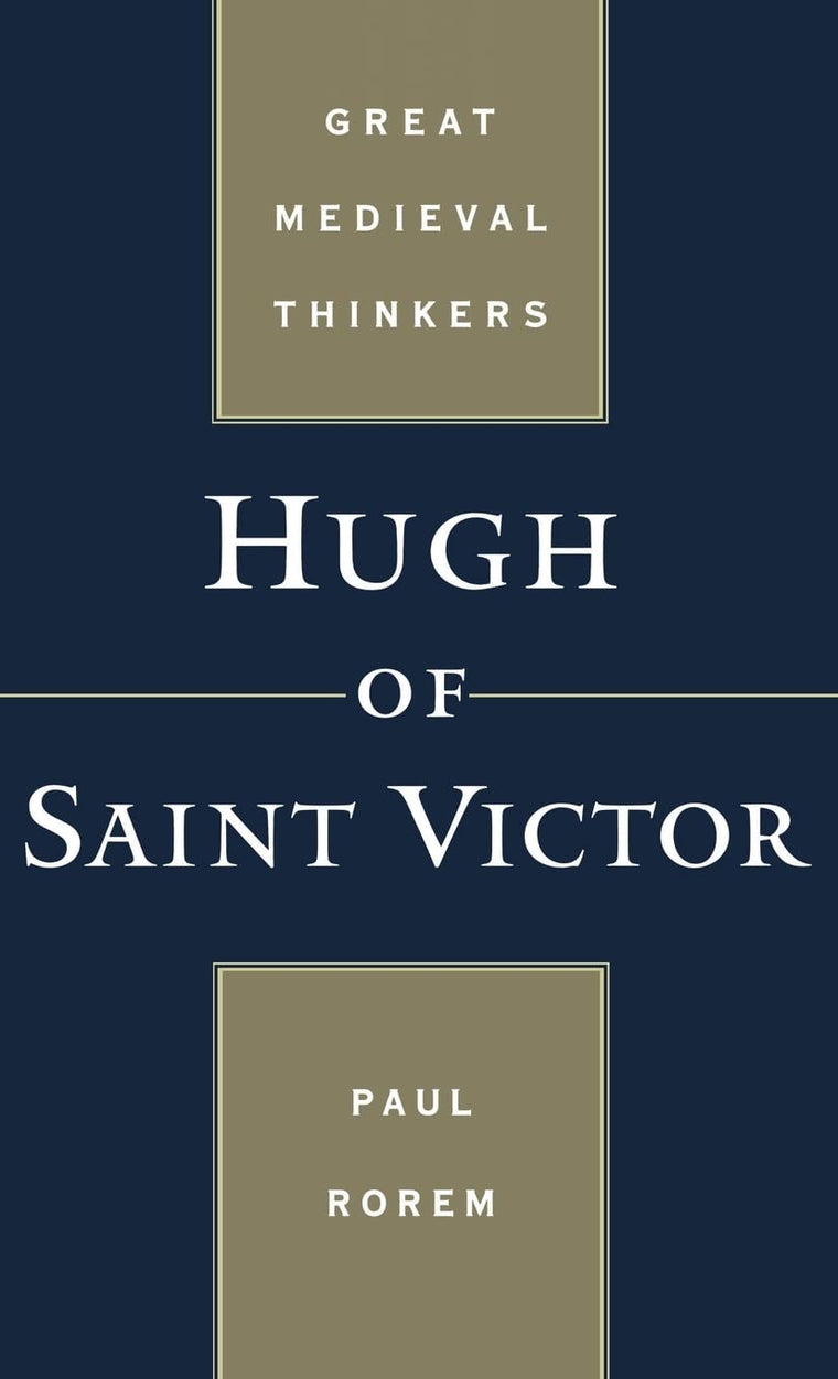 Hugh of Saint Victor (Great Medieval Thinkers)