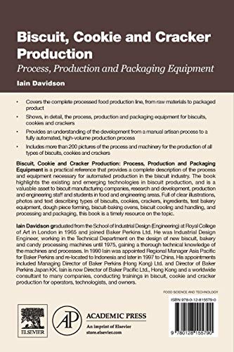Biscuit, Cookie and Cracker Production: Process, Production and Packaging Equipment