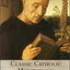 Classic Catholic Meditations by Bede Jarrett