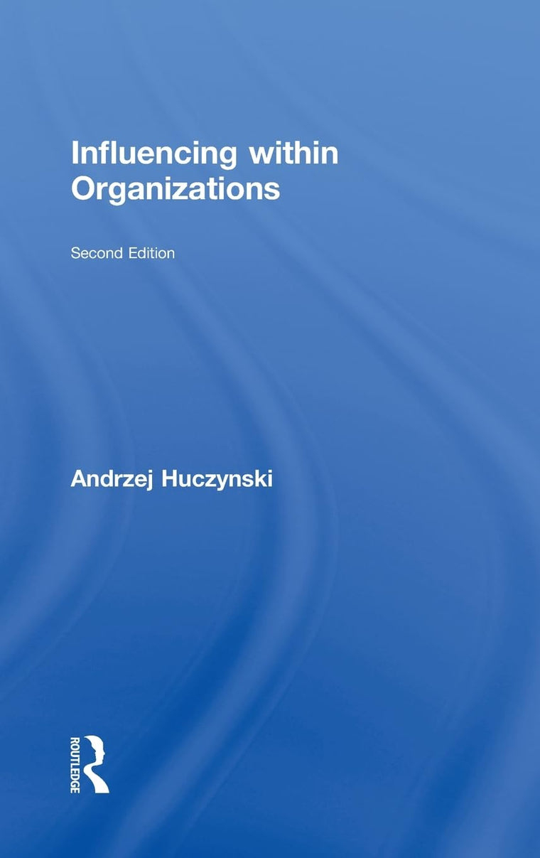Influencing Within Organizations