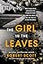 The Girl in the Leaves (Berkley True Crime)