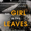The Girl in the Leaves (Berkley True Crime)