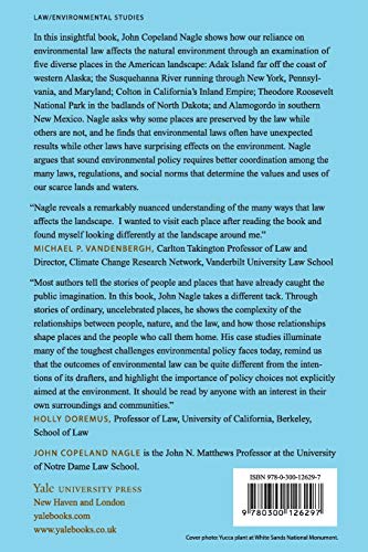 Law's Environment: How the Law Shapes the Places We Live