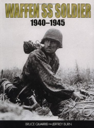 Waffen SS Soldier: 1940-1945