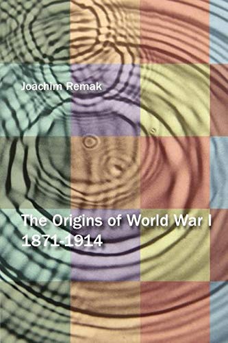 The Origins of World War I 1871-1914 by Remak, Joachim