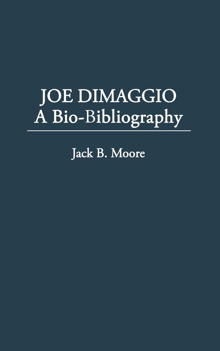 Joe DiMaggio: Baseball's Yankee Clipper (Popular Culture Bio-Bibliographies)
