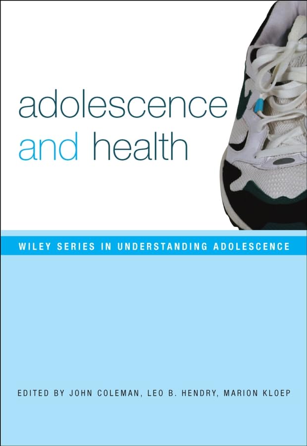 Adolescence and Health (Understanding Adolescence)
