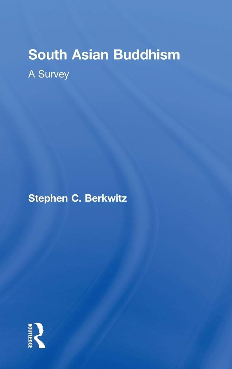 South Asian Buddhism: A Survey