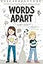 Words Apart