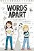 Words Apart