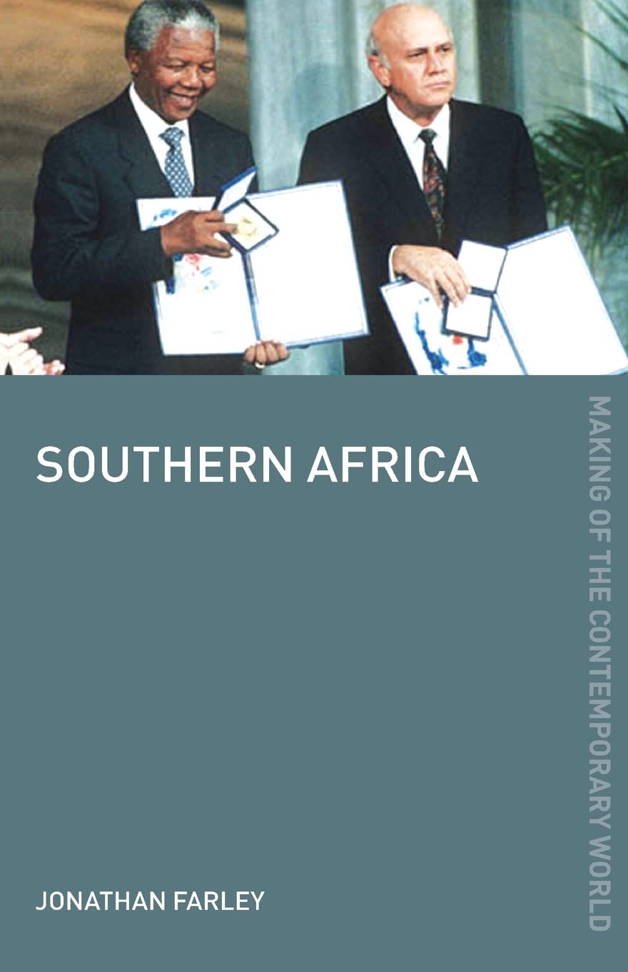 Southern Africa (The Making of the Contemporary World)