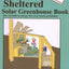 The Earth Sheltered Solar Greenhouse Book