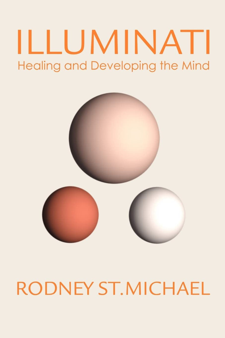 Illuminati: Healing and Developing the Mind