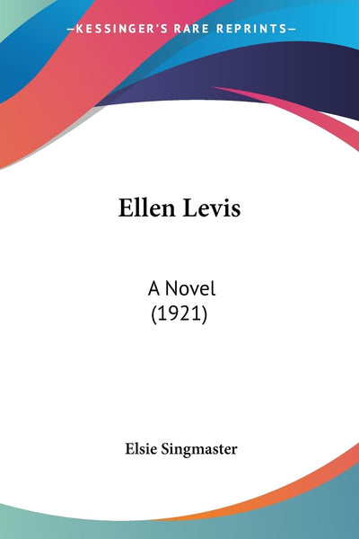 Ellen Levis: A Novel (1921)